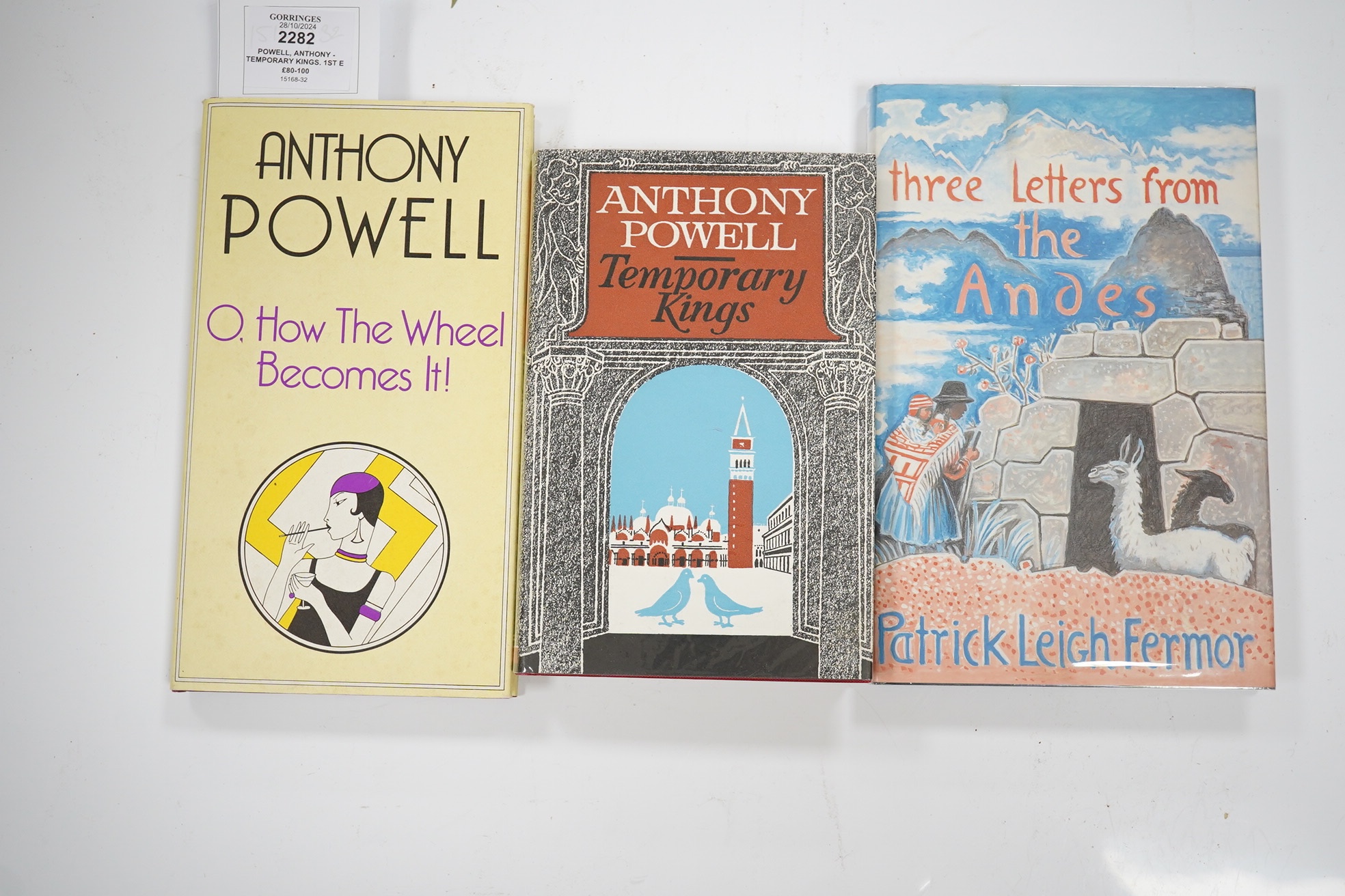 Powell, Anthony - Temporary Kings. 1st Edition. publisher's cloth and d/wrapper. 1973; Powell, Anthony - O, How the Wheel Becomes It!. 1st Edition. publisher's cloth and d/wrapper. 1983.